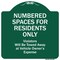 Signmission Numbered Spaces Residents Only Violators Will Be Towed Away At Vehicle Owners Expense, GW-1818-9942 A-DES-GW-1818-9942 - alternate 1
